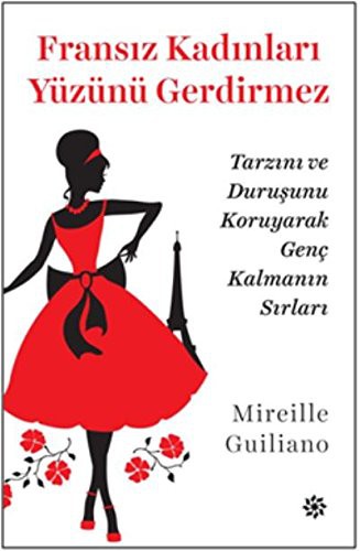 Fransiz Kadinlari Yüzünü Gerdirmez