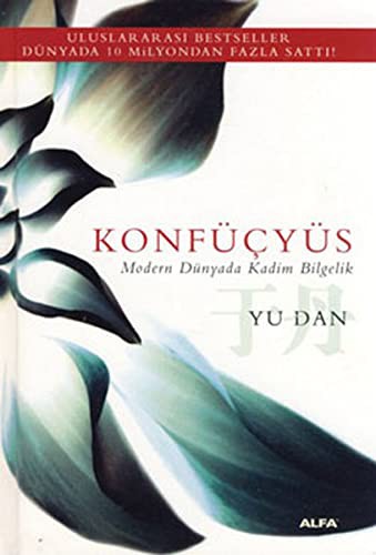 Konfüçyüs Modern Dünyada Kadim Bilgelik