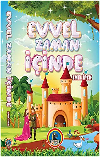 Evvel Zaman Içinde