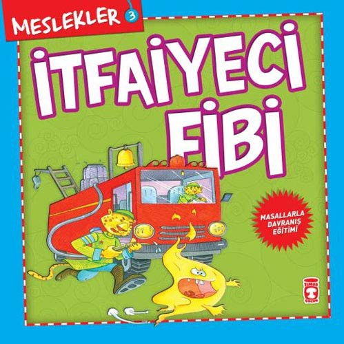 Meslekler - Itfaiyeci Fibi