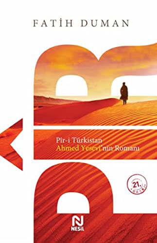 Pir-i Turkistan Ahmed Yesevi'nin Romani