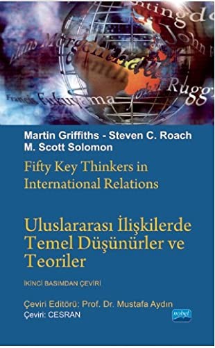 Uluslararasi Iliskilerde Temel Dusunurler ve Teoriler