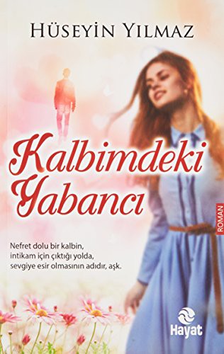 Kalbimdeki Yabanci