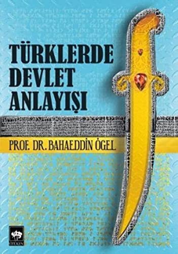 Türklerde Devlet Anlayisi