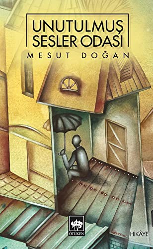 Unutulmus Sesler Odasi