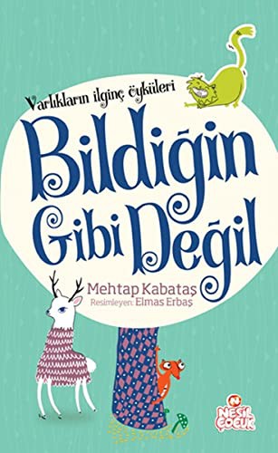 Bildigin Gibi Degil