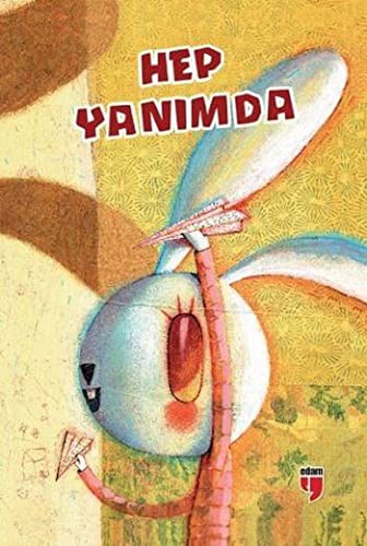 Hep Yanimda