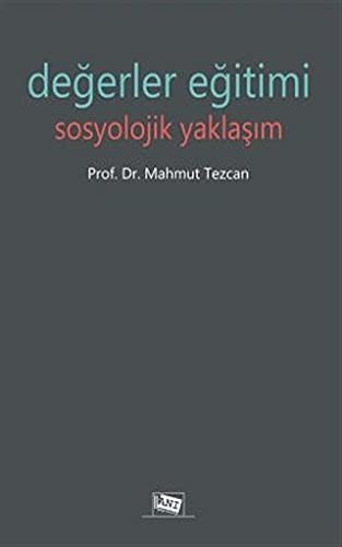 Degerler Egitimi Sosyolojik Yaklasim