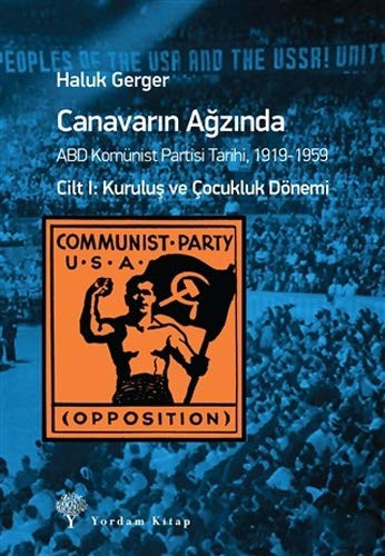 Canavarin Agzinda Cilt - 1
