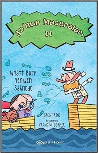 Jo'nun Maceralari 2 - Wyatt Burp Yeniden Sahnede
