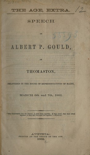 Speech of Albert P. Gould, of Thomaston