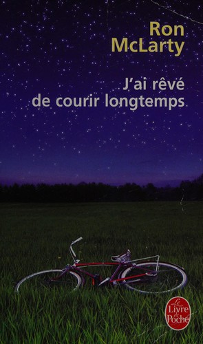 J'ai rêvé de courir longtemps