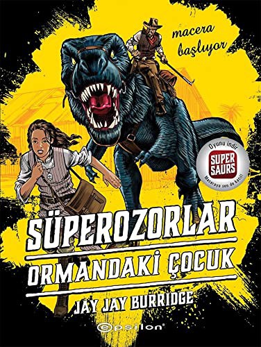 Süperozorlar 1 - Ormandaki Cocuk