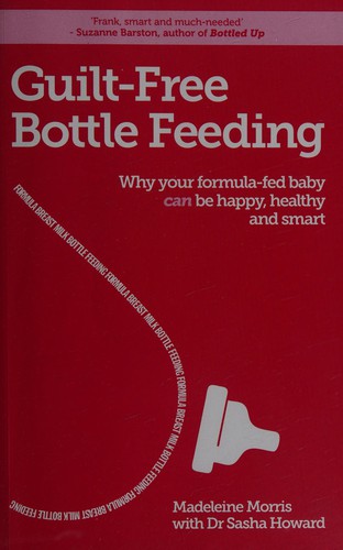 Guilt-free bottle feeding