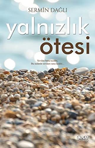 Yalnizlik Ötesi