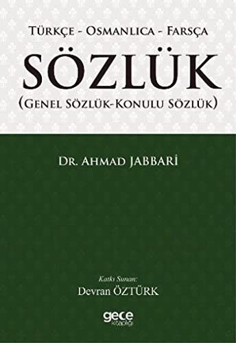 Türkce-Osmanlica-Farsca Sözlük
