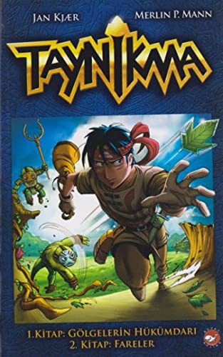 Taynikma - 1. Kitap Gölgelerin Hükümdari ve 2. Kitap Fareler. Translated by Yildiz Samer
