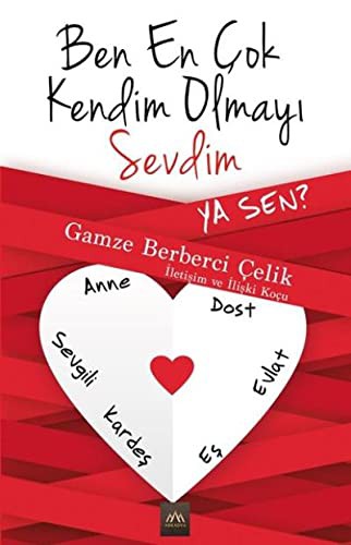 Ben En Cok Kendim Olmayi Sevdim Ya Sen?