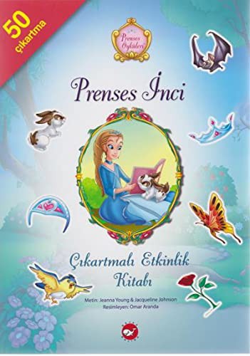 Prenses Inci Çikartmali Etkinlik Kitabi - Prenses Öyküleri
