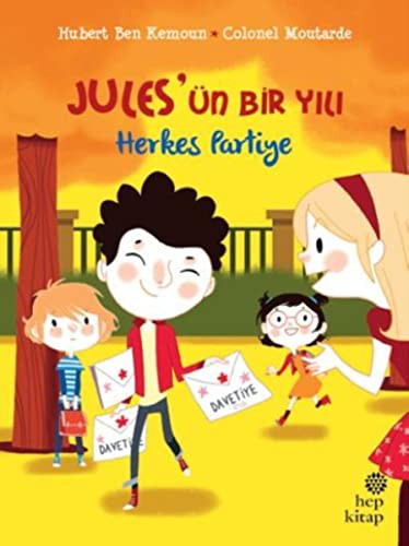 Jules'ün Bir Yili - Herkes Partiye