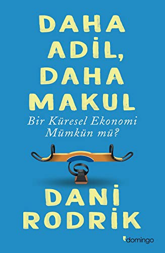 Daha Adil, Daha Makul