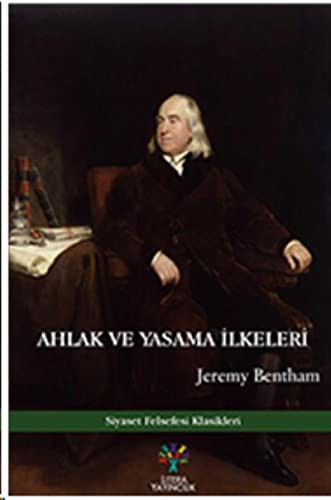 Ahlak ve Yasama Ilkeleri