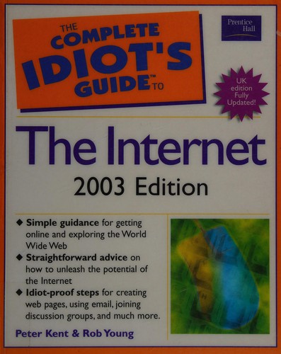 Complete Idiot's Guide to the Internet UK and Eire