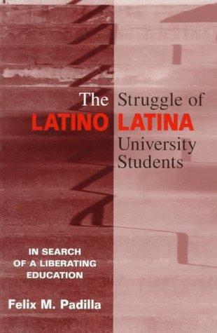 The Struggle of Latino/Latina University Students