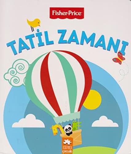 Tatil Zamanı - Fisher Price