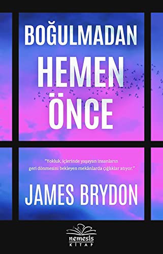 Bogulmadan Hemen Önce