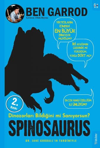 Spinosaurus; Dinozorlari Bildigini mi Saniyorsun?