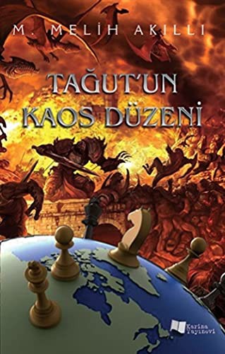 Tagut'un Kaos Düzeni