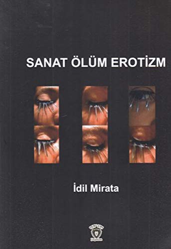 Sanat Ölüm Erotizm