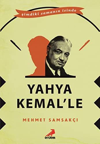 Yahya Kemal’le
