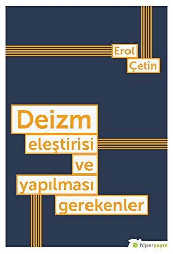 Deizm Elestirisi ve Yapilmasi Gerekenler