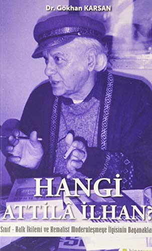 Hangi Atilla İlhan?