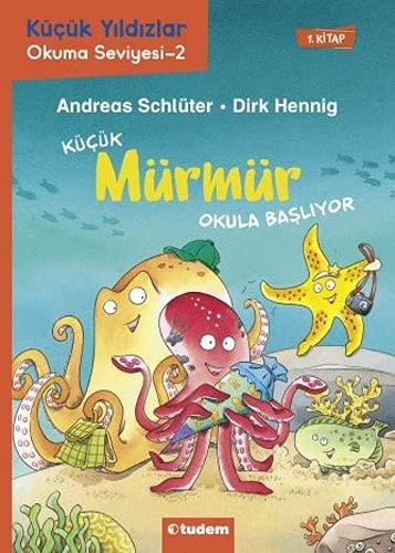 Küçük Mürmür Okula Basliyor 1. Kitap