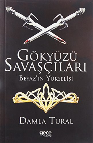 Gökyüzü Savascilari - Beyaz'in Yükselisi