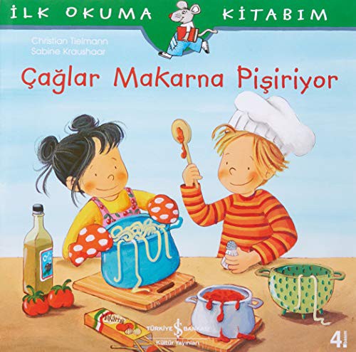 Caglar Makarna Pisiriyor; Ilk Okuma Kitabim