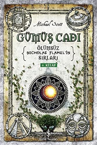 Gümüs Cadi; Ölümsüz Nicholas Flamel'in Sirlari 6. Kitap