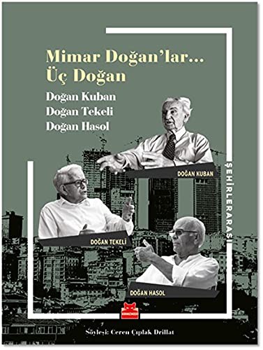 Mimar Doganlar... Üç Dogan