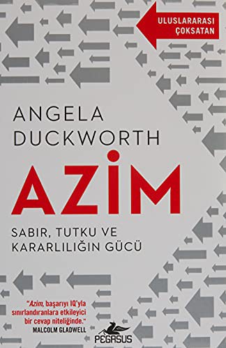 Azim; Sabir, Tutku ve Kararliligin Gücü