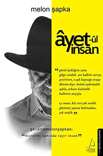 Âyet-ûl Insan; Hicretini Yaninda Tasir Insan