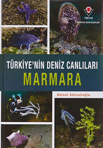 Marmara - Türkiye'nin Deniz Canlilari Ciltli