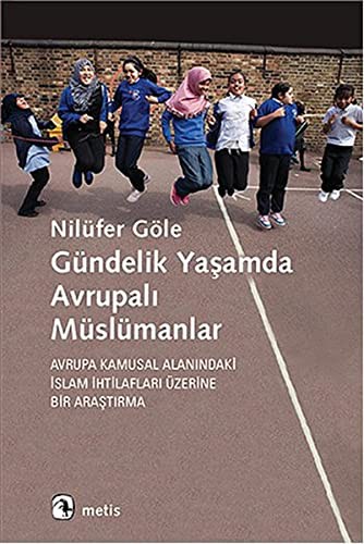 Gundelik Yasamda Avrupali Muslumanlar