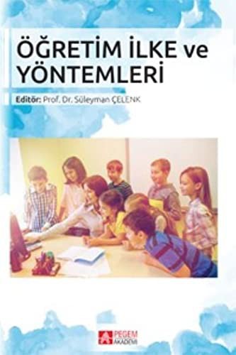 Ögretim Ilke ve Yöntemleri
