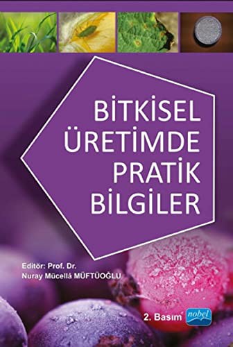 Bitkisel Uretimde Pratik Bilgiler