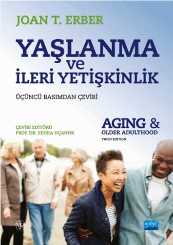 Yaslanma ve Ileri Yetiskinlik