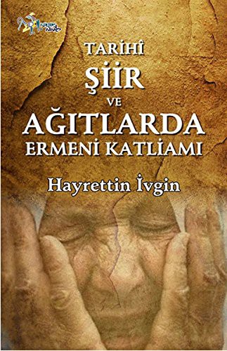 Tarihi Siir ve Agitlarda Ermeni Katliami