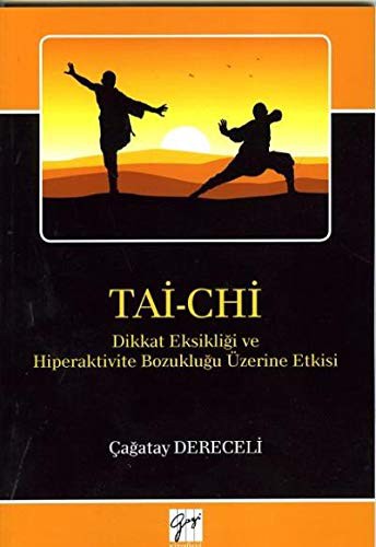 Tai-Chi; Dikkat Eksikligi ve Hiperaktivite Bozuklugu Üzerine Etkisi